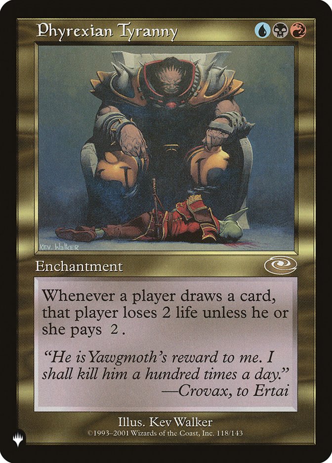 Phyrexian Tyranny [The List] | Empire Gaming NC
