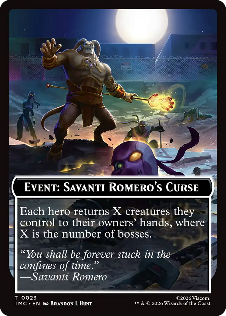 Event: Savanti Romero's Curse [Teenage Mutant Ninja Turtles Commander Tokens] | Empire Gaming NC