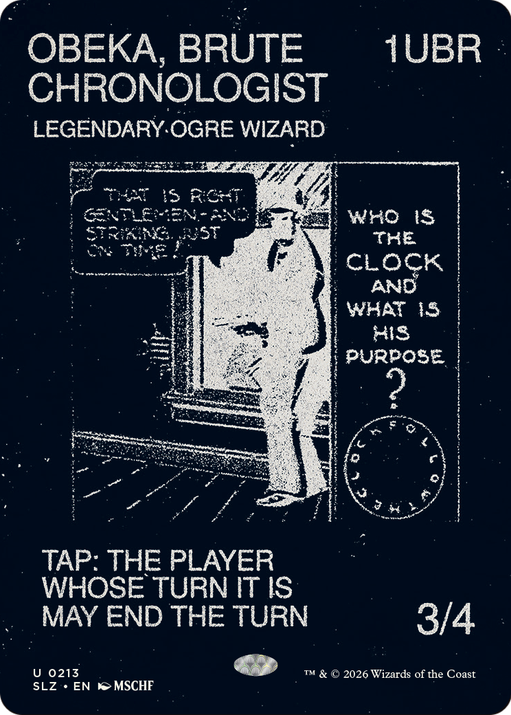 Obeka, Brute Chronologist (0213) [Secret Lair x MSCHF: The Zeta Set] | Empire Gaming NC