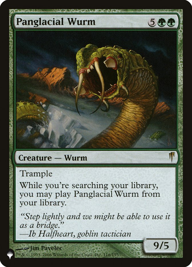 Panglacial Wurm [The List] | Empire Gaming NC