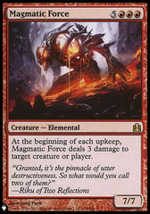 Magmatic Force [The List] | Empire Gaming NC