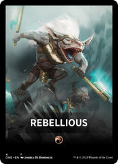 Rebellious Theme Card [Phyrexia: All Will Be One Tokens] | Empire Gaming NC