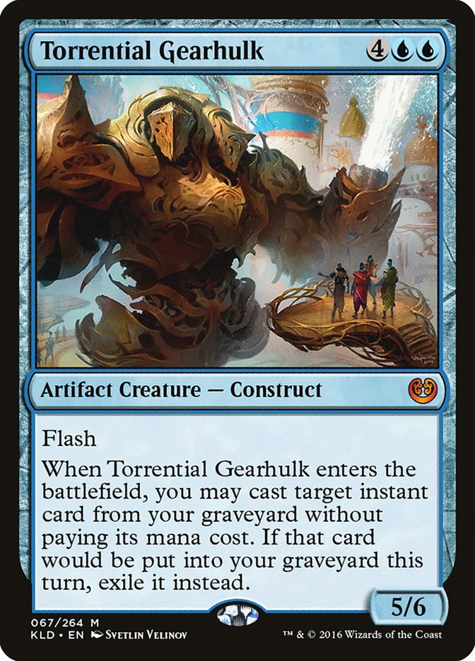 Torrential Gearhulk [Kaladesh] | Empire Gaming NC