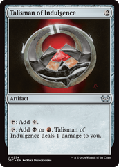 Talisman of Indulgence [Duskmourn: House of Horror Commander] | Empire Gaming NC