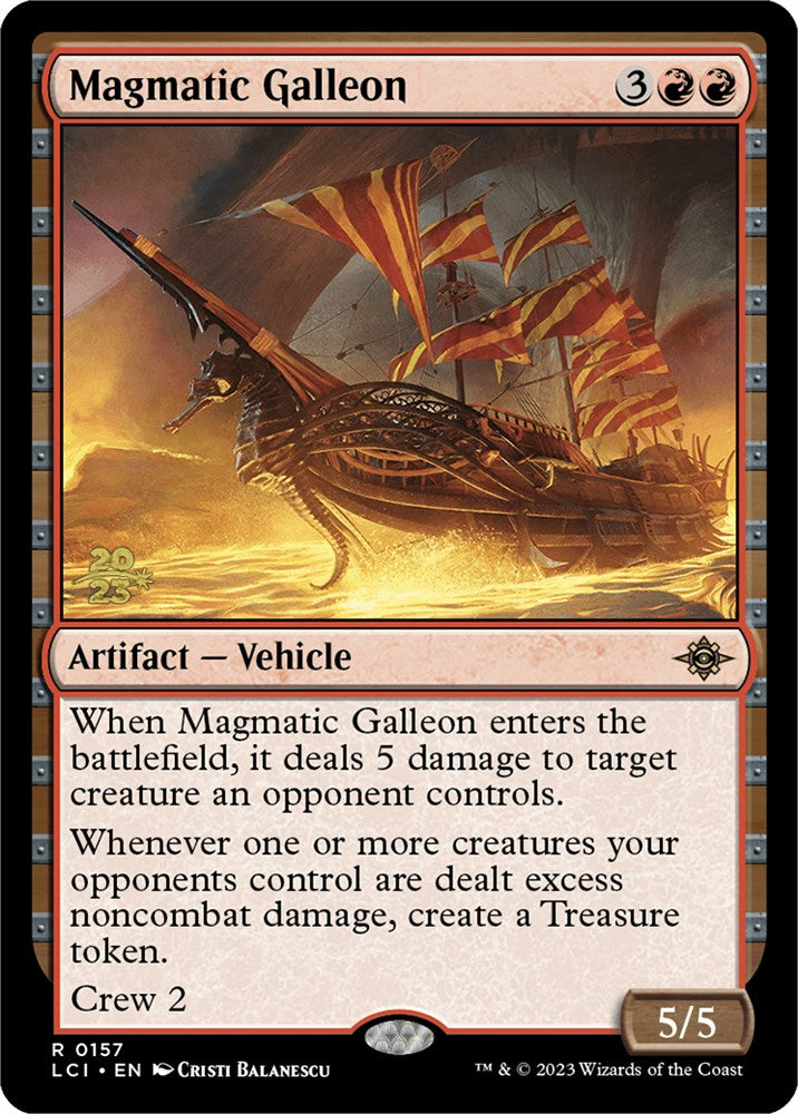 Magmatic Galleon [The Lost Caverns of Ixalan Prerelease Cards] | Empire Gaming NC