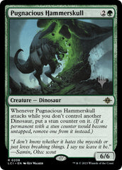 Pugnacious Hammerskull (Promo Pack) [The Lost Caverns of Ixalan Promos] | Empire Gaming NC