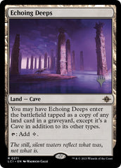 Echoing Deeps (Promo Pack) [The Lost Caverns of Ixalan Promos] | Empire Gaming NC