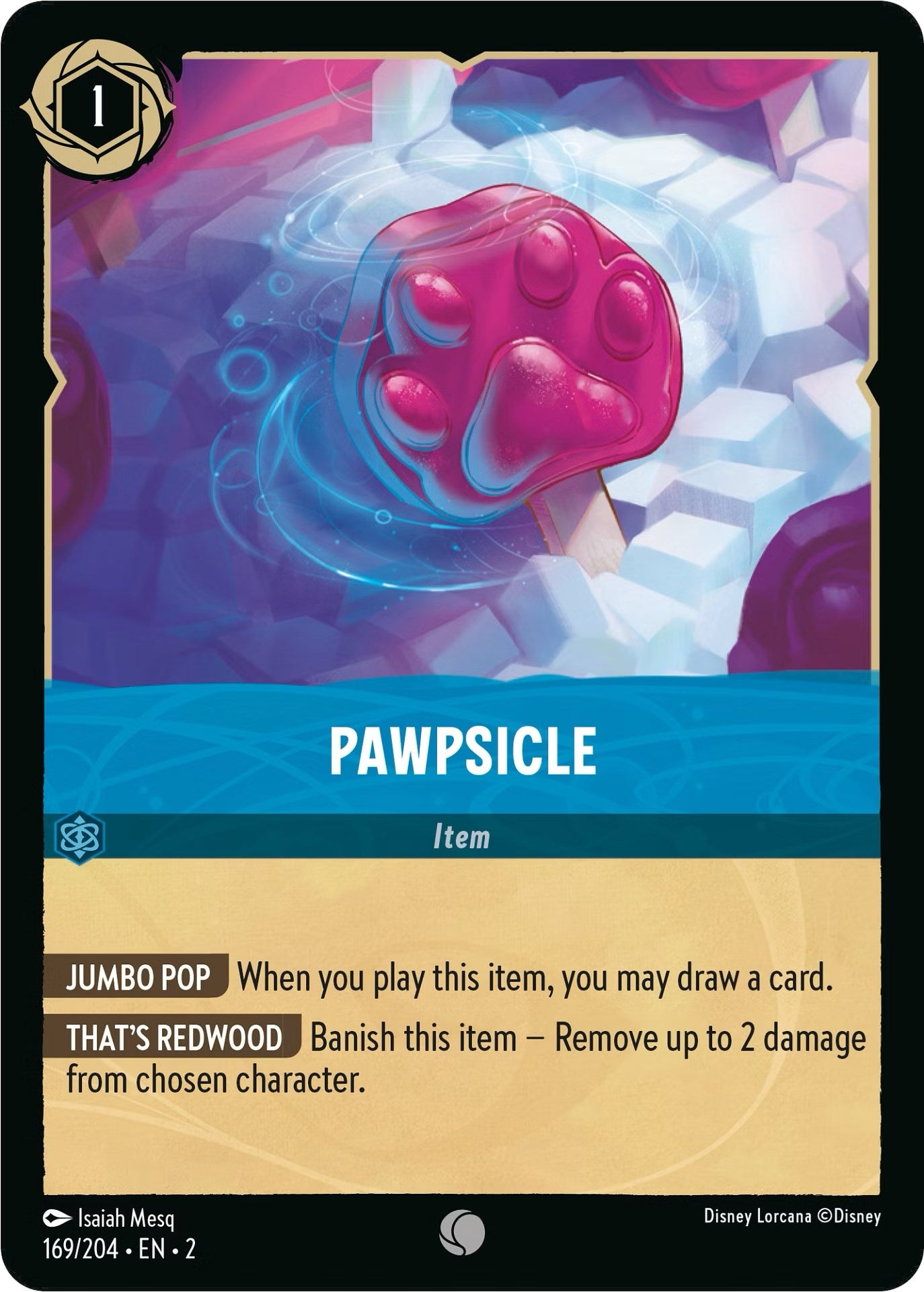 Pawpsicle (169/204) [Rise of the Floodborn] | Empire Gaming NC