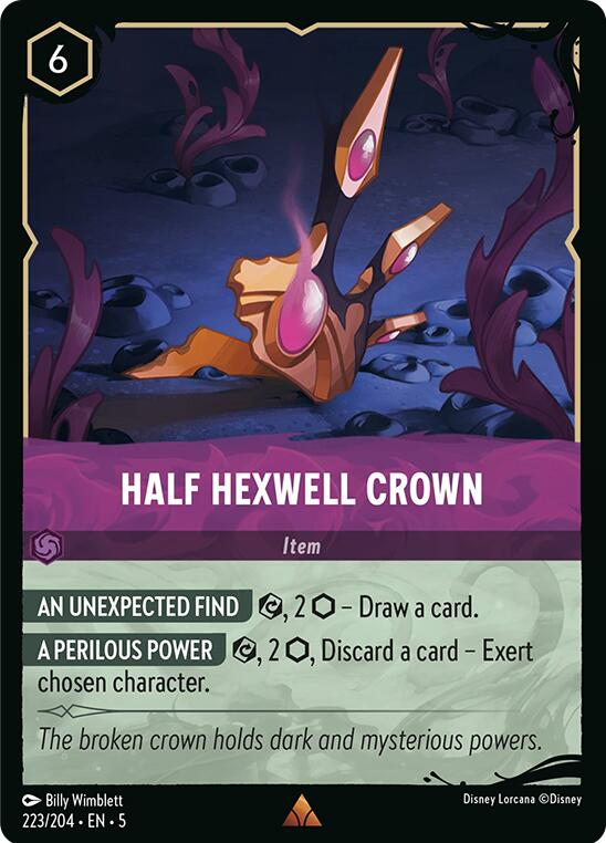Half Hexwell Crown (223/204) [Illumineer's Quest: Deep Trouble] | Empire Gaming NC