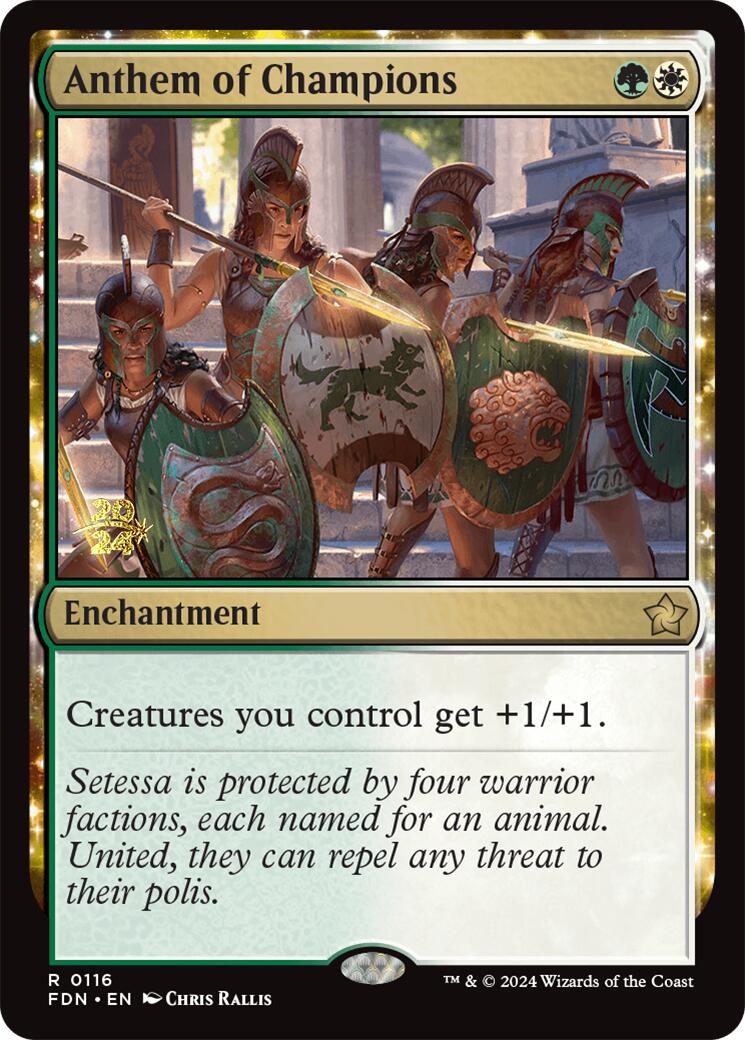 Anthem of Champions [Foundations Prerelease Promos] | Empire Gaming NC