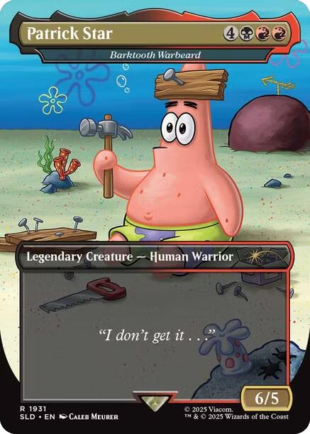Patrick Star - Barktooth Warbeard [Secret Lair Drop Series] | Empire Gaming NC