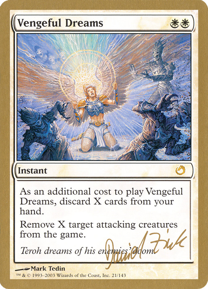 Vengeful Dreams (Daniel Zink) [World Championship Decks 2003] | Empire Gaming NC