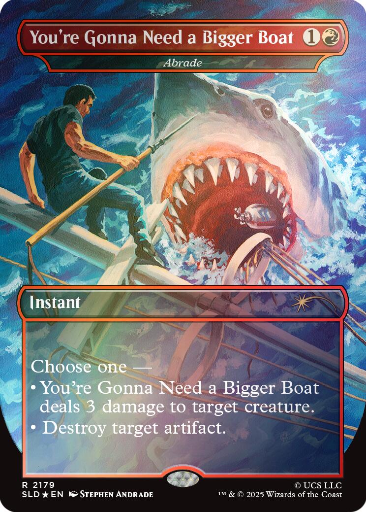 You're Gonna Need a Bigger Boat - Abrade (Rainbow Foil) [Secret Lair Drop Series] | Empire Gaming NC