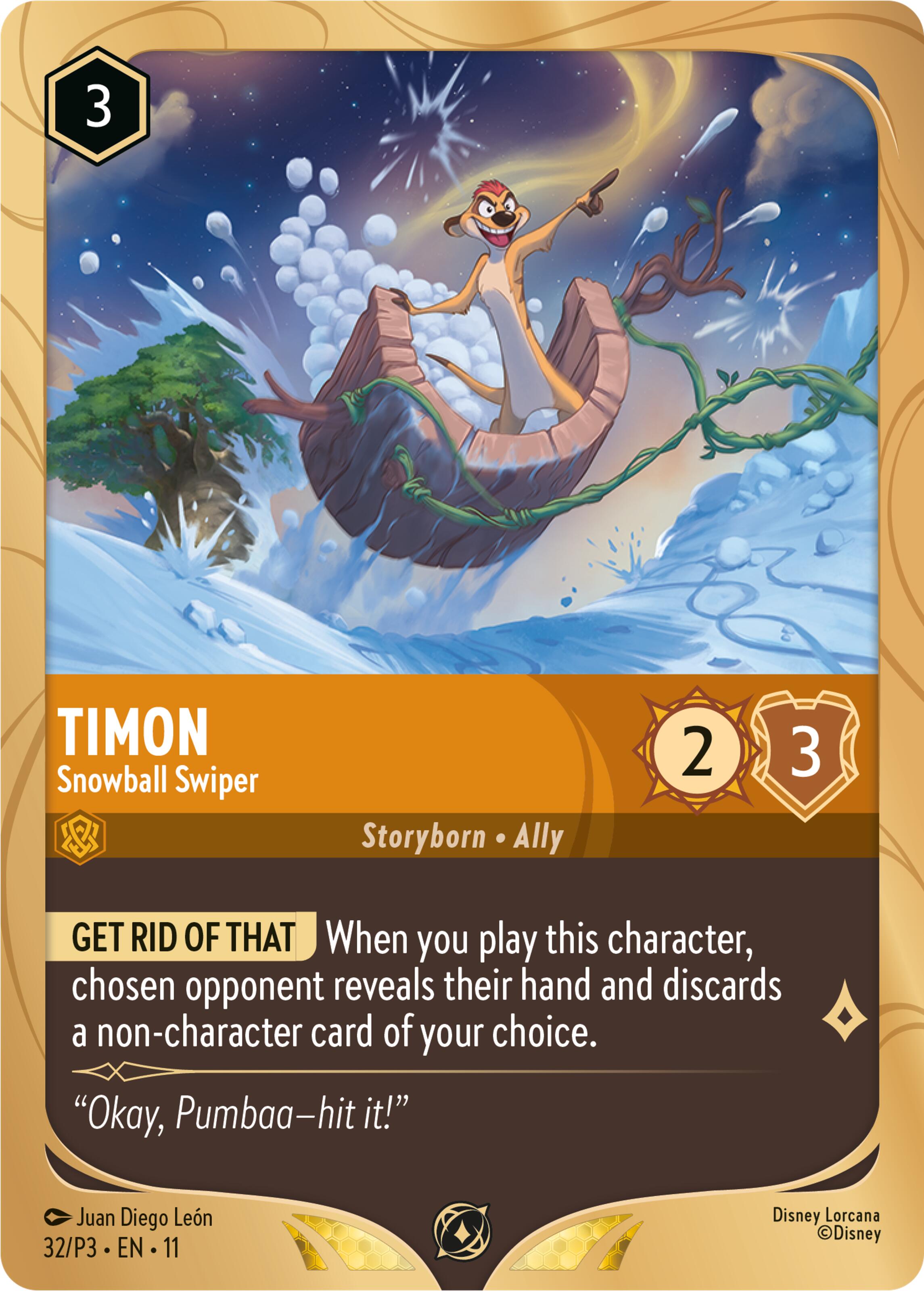Timon - Snowball Swiper (32) [Promo Cards] | Empire Gaming NC
