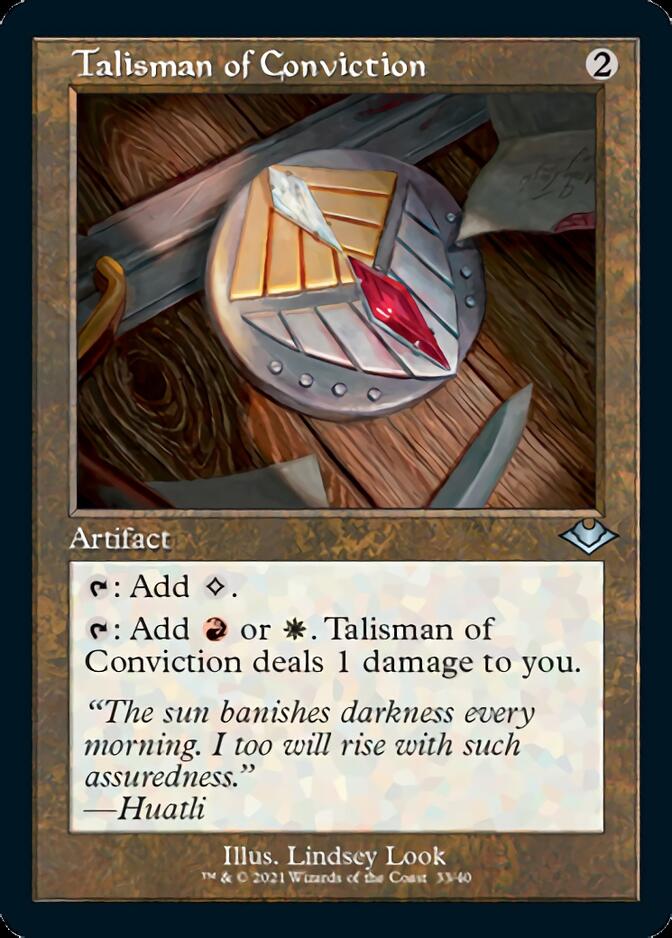 Talisman of Conviction (Retro Foil Etched) [Modern Horizons] | Empire Gaming NC