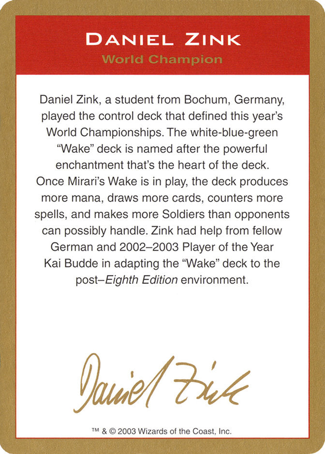 Daniel Zink Bio [World Championship Decks 2003] | Empire Gaming NC