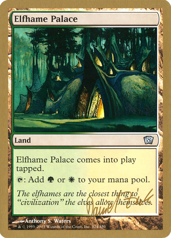 Elfhame Palace (Daniel Zink) [World Championship Decks 2003] | Empire Gaming NC