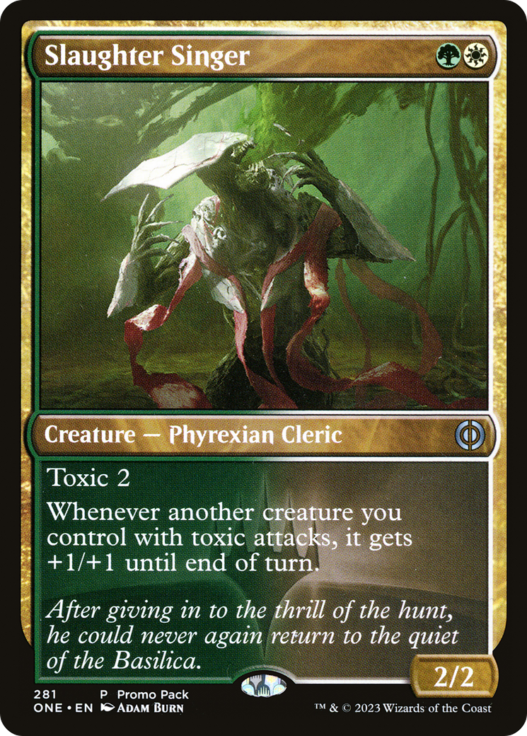 Slaughter Singer (Promo Pack) [Phyrexia: All Will Be One Promos] | Empire Gaming NC