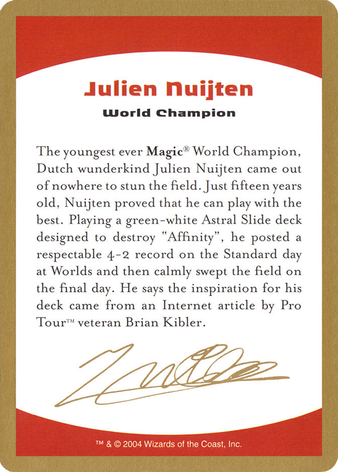 Julien Nuijten Bio [World Championship Decks 2004] | Empire Gaming NC