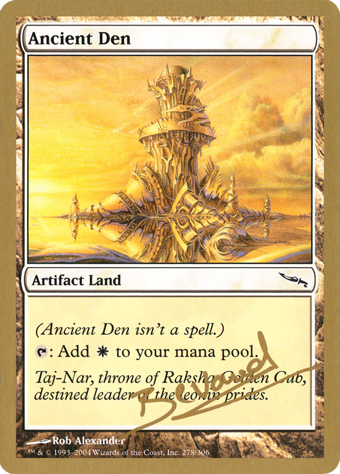 Ancient Den (Manuel Bevand) [World Championship Decks 2004] | Empire Gaming NC