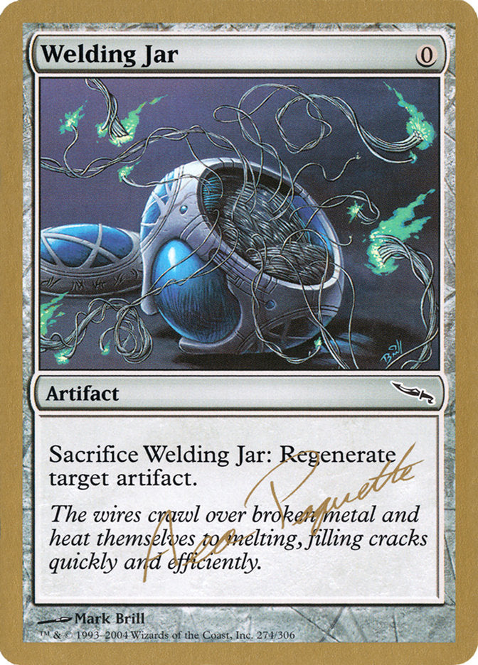 Welding Jar (Aeo Paquette) [World Championship Decks 2004] | Empire Gaming NC