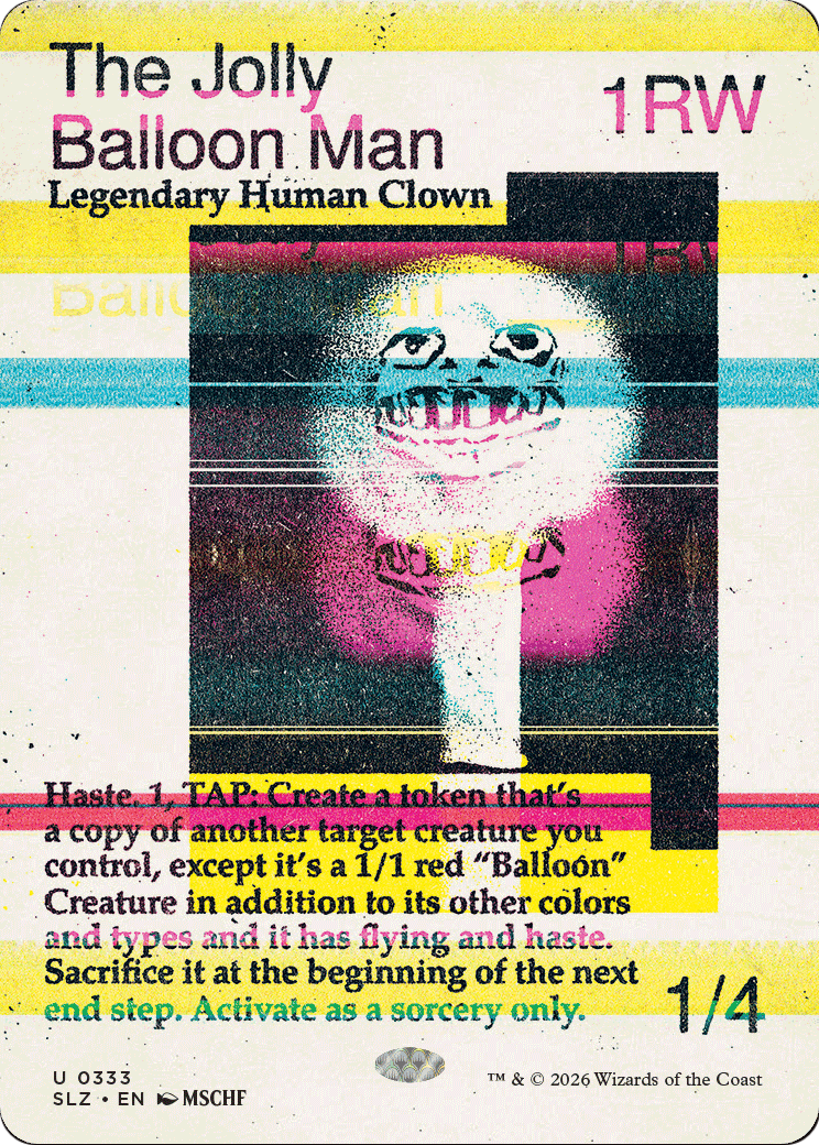 The Jolly Balloon Man (0333) [Secret Lair x MSCHF: The Zeta Set] | Empire Gaming NC