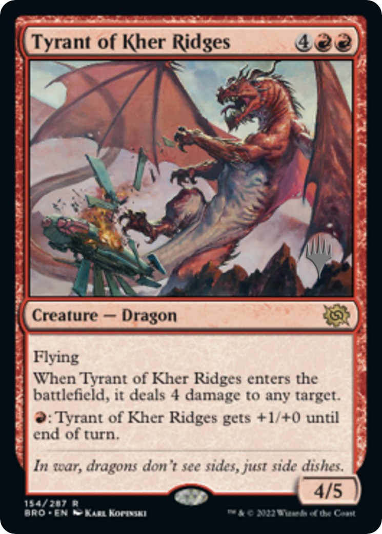 Tyrant of Kher Ridges (Promo Pack) [The Brothers' War Promos] | Empire Gaming NC