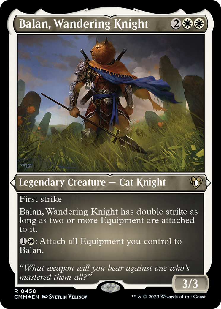 Balan, Wandering Knight (Foil Etched) [Commander Masters] | Empire Gaming NC