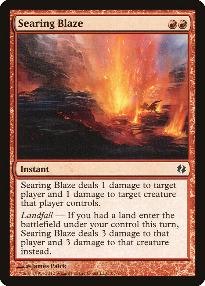 Searing Blaze [Duel Decks: Venser vs. Koth] | Empire Gaming NC