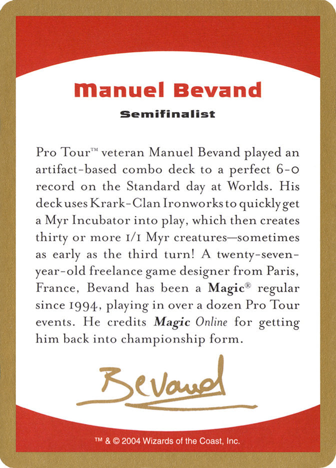 Manuel Bevand Bio [World Championship Decks 2004] | Empire Gaming NC