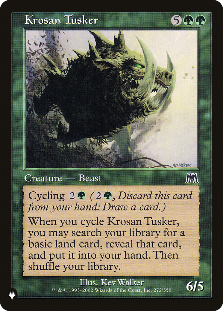 Krosan Tusker (ONS) [The List] | Empire Gaming NC