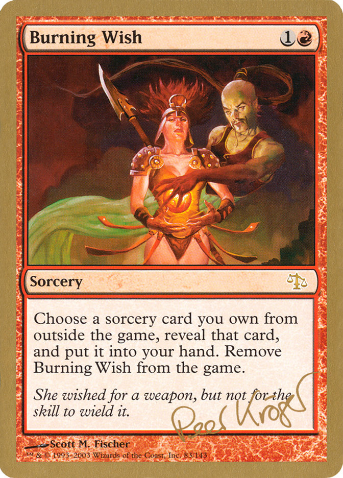 Burning Wish (Peer Kroger) [World Championship Decks 2003] | Empire Gaming NC