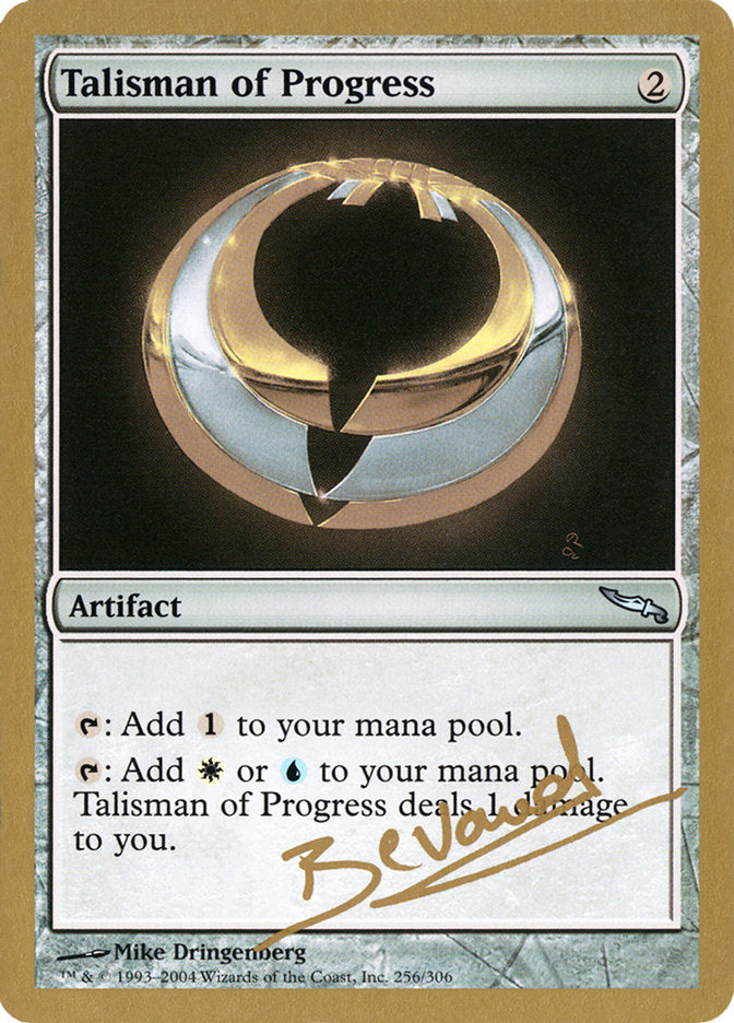 Talisman of Progress (Manuel Bevand) [World Championship Decks 2004] | Empire Gaming NC