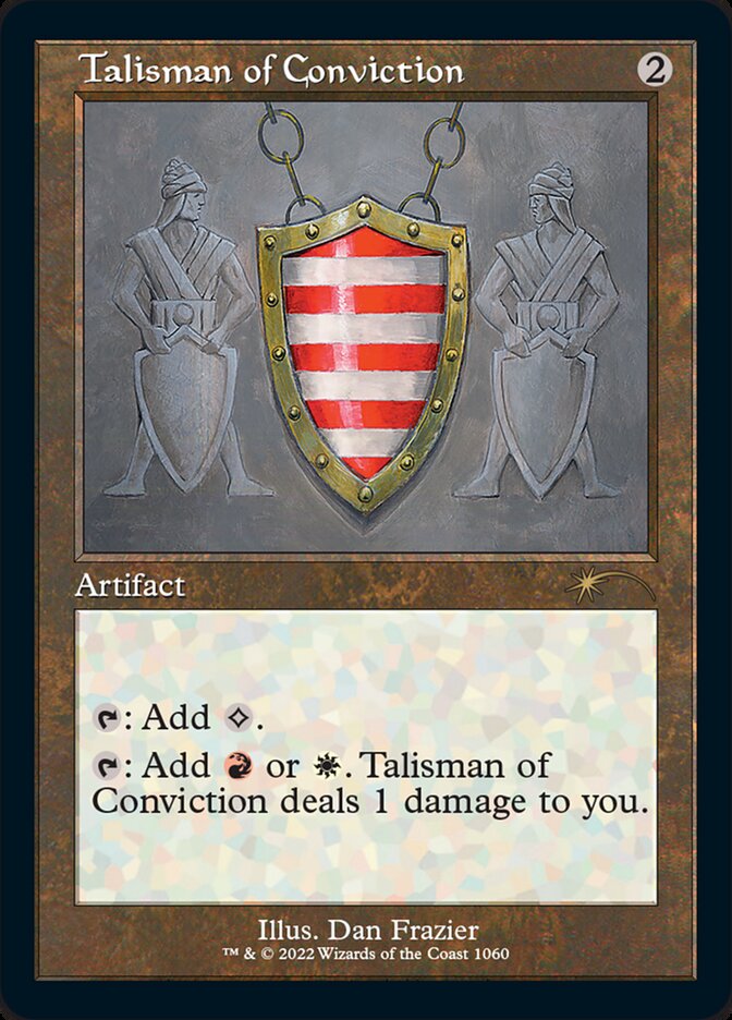 Talisman of Conviction (Foil Etched) [Secret Lair Drop Series] | Empire Gaming NC