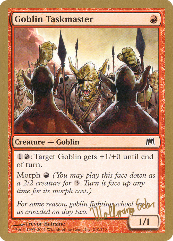 Goblin Taskmaster (Wolfgang Eder) [World Championship Decks 2003] | Empire Gaming NC