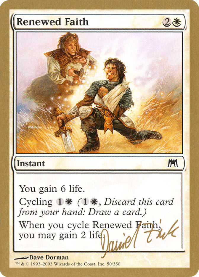 Renewed Faith (Daniel Zink) [World Championship Decks 2003] | Empire Gaming NC