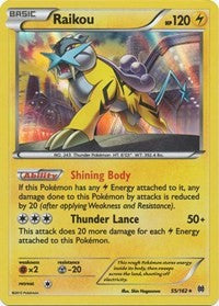 Raikou (55) [XY - BREAKthrough] | Empire Gaming NC