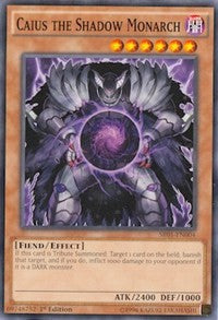 Caius the Shadow Monarch [SR01-EN004] Common | Empire Gaming NC