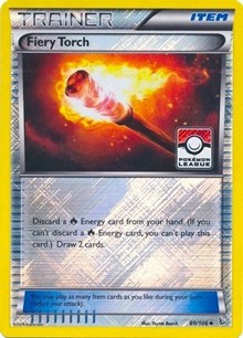 Fiery Torch - 89/106 (League Promo) (89) [League & Championship Cards] | Empire Gaming NC