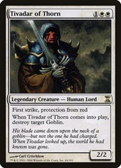 Tivadar of Thorn [Time Spiral] | Empire Gaming NC