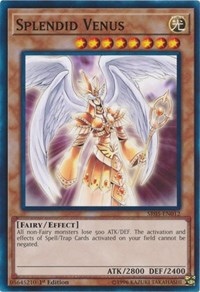 Splendid Venus [SR05-EN012] Common | Empire Gaming NC