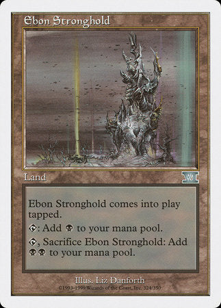 Ebon Stronghold [Classic Sixth Edition] | Empire Gaming NC