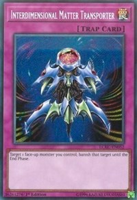 Interdimensional Matter Transporter [LCKC-EN052] Secret Rare | Empire Gaming NC