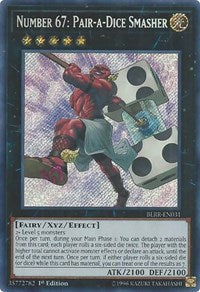 Number 67: Pair-a-Dice Smasher [BLRR-EN031] Secret Rare | Empire Gaming NC