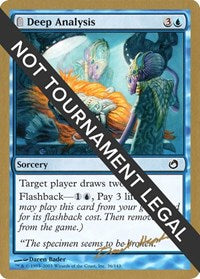 Deep Analysis - 2003 Dave Humpherys (TOR) [World Championship Decks] | Empire Gaming NC