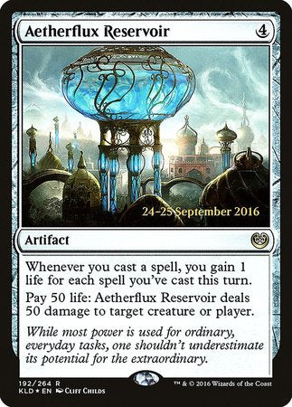 Aetherflux Reservoir [Kaladesh Promos] | Empire Gaming NC