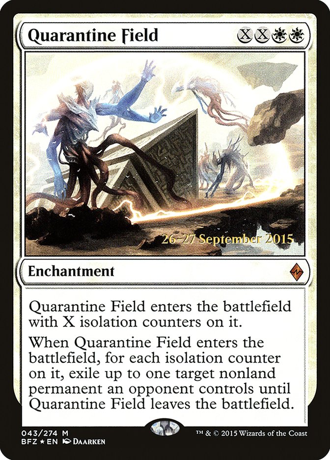 Quarantine Field [Battle for Zendikar Promos] | Empire Gaming NC