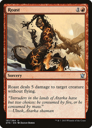 Roast [Dragons of Tarkir] | Empire Gaming NC