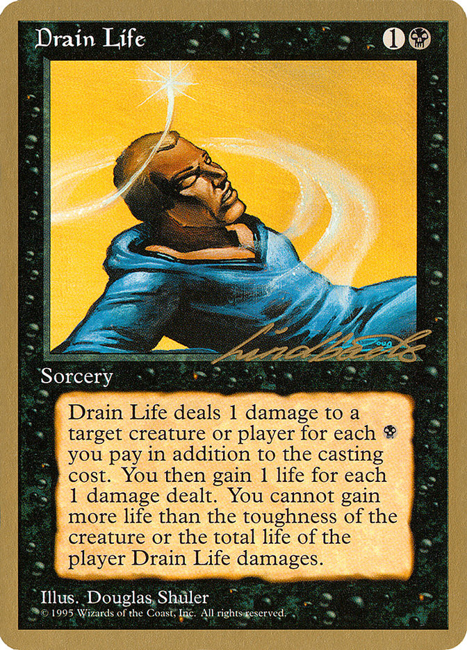 Drain Life (Leon Lindback) [Pro Tour Collector Set] | Empire Gaming NC