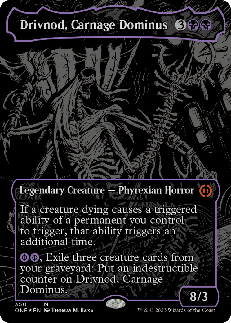 Drivnod, Carnage Dominus (Oil Slick Raised Foil) [Phyrexia: All Will Be One] | Empire Gaming NC